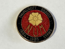 Vintage Thurcroft Branch 1984-1985 N.U.M Strike Enamel Pin Badge