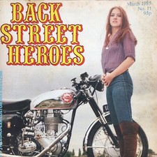 BACK STREET HEROES March 1985 No.11 THE WAY WE WERE Motorcycle Magazine