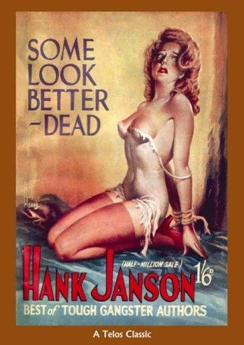 Some look better dead - some,