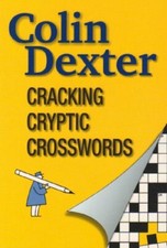 Cracking Cryptic Crosswords-Colin Dexter