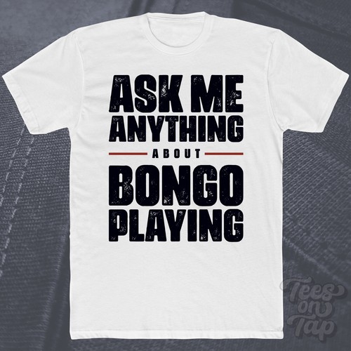 Ask anything about - about, bongo