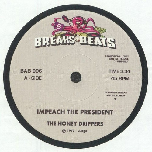 The honey drippers impeach - the, "