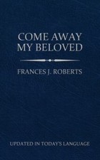 Come Away My Beloved; Updated