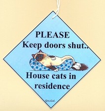 Birman Cat in residence Keep doors shut painting laminated sign Suzanne Le Good