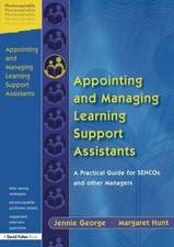 Appointing and Managing Learning Support Assistants: A... - George, Jennie