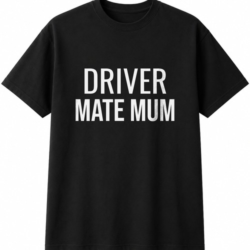 Driver mate mum - mum, womens