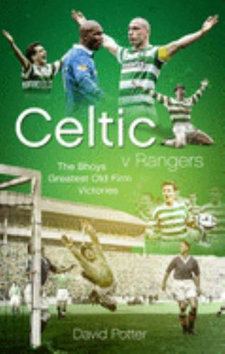 Celtic rangers the - celtic,