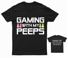 Gaming with my peeps T-Shirt Gamer Personalized Gift Custom  Name Message