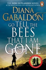 Go Tell the Bees that I am Gone (Outlander 9) by Diana Gabaldon (Paperback Book)
