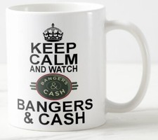 KEEP CALM AND WATCH BANGERS &