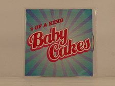 3 OF A KIND BABY CAKES (G58) 1 Track Promo CD Single including Picture Sleeve RE