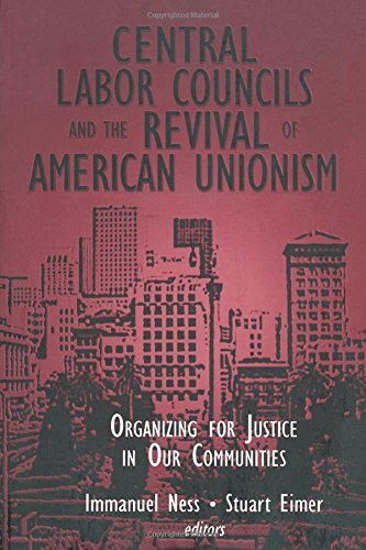 Central labor councils and - labor,