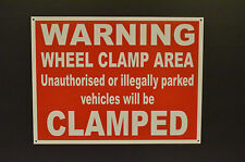 WHEEL CLAMP AREA UNAUTHORISED