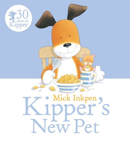 Kipper new - pet,, mick