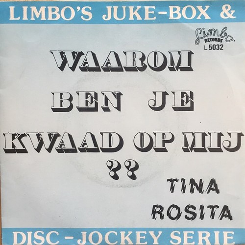 Tina rosita waarom - waarom, je