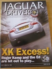 JAGUAR DRIVER MAGAZINE MAY 2006 XK EXCESS ROGER KEMP '60s ICONS