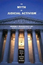 Myth of Judical Activism – Making Sense of Supreme Court Decisio
