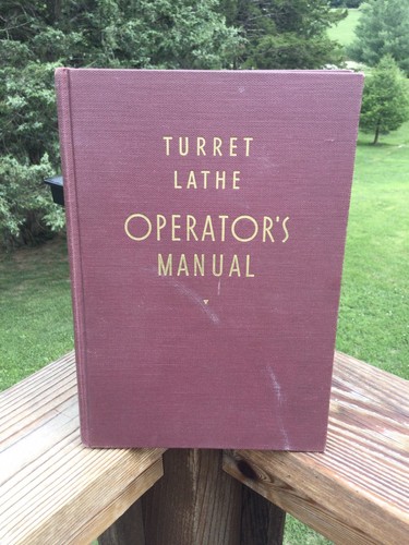 Turret lathe operator manual - lathe, operator's