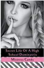 Secret Life of a High School