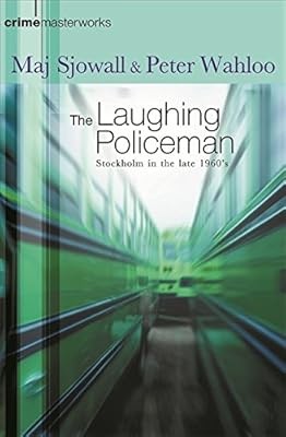The laughing policeman crime - the,