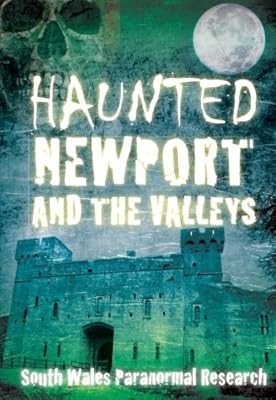 Haunted newport and the - newport,