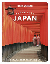 Lonely Planet Experience Japan by Lonely Planet Paperback