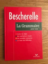 Bescherelle La Grammaire Pour