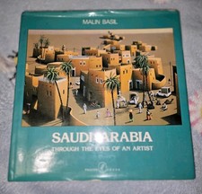 Saudi Arabia Though the Eyes of an Artist. (Hardcover)