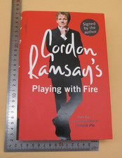 Gordon Ramsay's Playing With Fire Hardback 1st Edition 2007 Signed