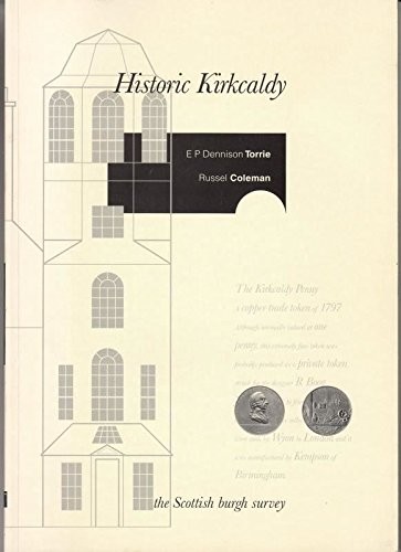 Historic kirkcaldy scottish - kirkcaldy, (scottish