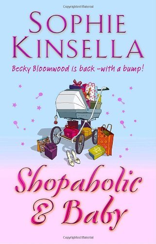The shopaholic and baby - shopaholic, baby,sophie