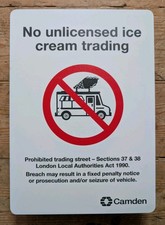 No Unlicensed Ice Cream Trading - Metal Sign - Shop Display Van Parlour Warning