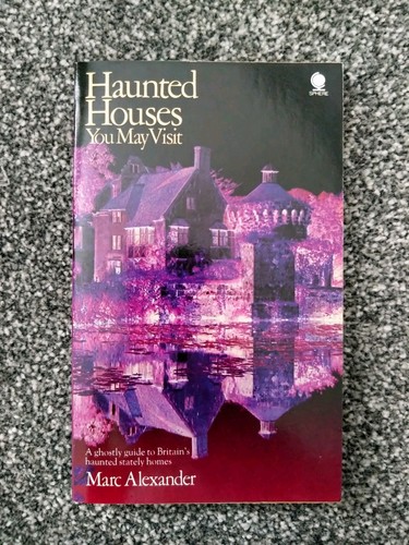 Haunted houses you may visit - houses,
