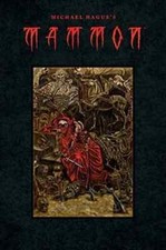MAMMON By Michael Hague &