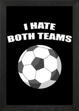 I hate both teams Football