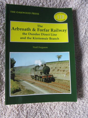 The arbroath forfar railway - the,