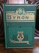 The Poetical Works of Lord Byron Reprinted from the original editions, 1883?