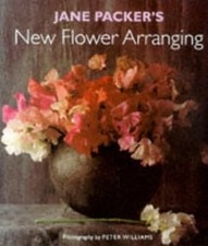 Jane Packers New Flower Arranging, Packer, Jane, Used; Good Book