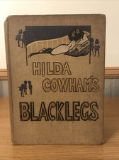 Hilda Cowham’s Blacklegs And