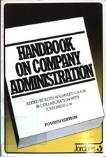 Handbook of Company Administration Walmsley, Keith and Albert Harding Boulton: