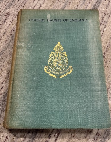 Historic haunts england - historic, of