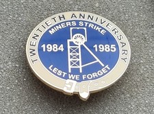20th Anniversary Colliery Mining Miners Strike 1984 NUM Badge