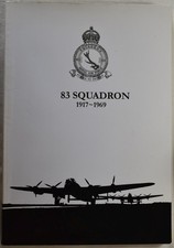 RAF 83 SQUADRON 1917-1969. Low & Harper. WW2 Bomber Command Pathfinders