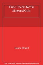 Three Cheers for the Shipyard