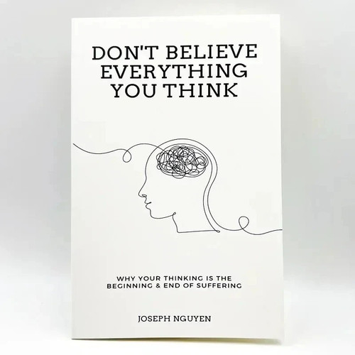 Don believe everything - everything, you