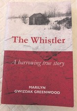 The Whistler : Marilyn Gwizdak