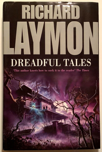 Dreadful tales richard - dreadful, by