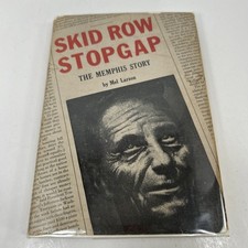 Skid Row Stopgap: The Memphis