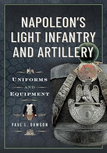 Napoleon light infantry and - infantry,