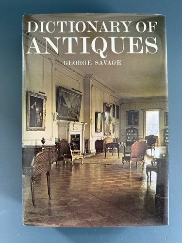 Dictionary antiques by - of,